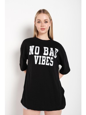 Trendseninle Kadın No Bad Vıbes Baskılı Oversize T-Shirt