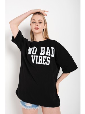 Trendseninle Kadın No Bad Vıbes Baskılı Oversize T-Shirt