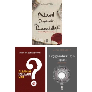 Nasıl Dayandın Ya Resulullah - Allah’ım Sorularım Var  - Peygamberliğin Ispatı/altay Cem Meriç