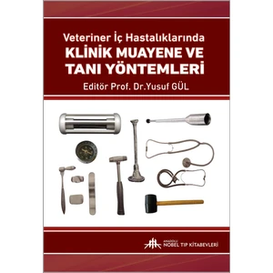 Veteriner Iç Hastalıklarında Klinik Muayene ve Tanı Yöntemleri