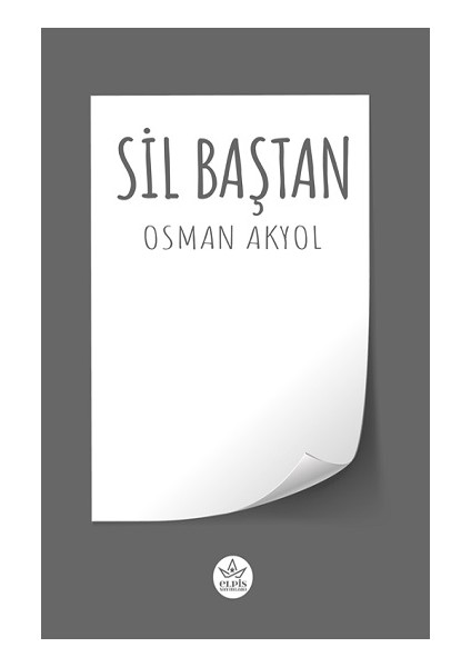 Sil Baştan - Osman Akyol