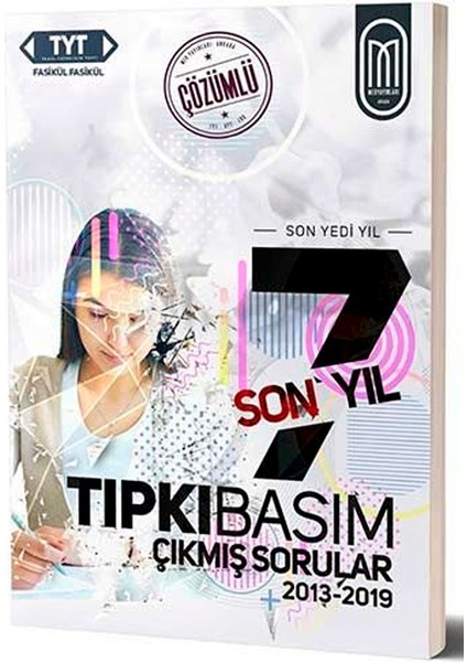 Tyt Tıpkı Basım Son 7 Yıl Fasikül Çözümlü Çıkmış Sorular