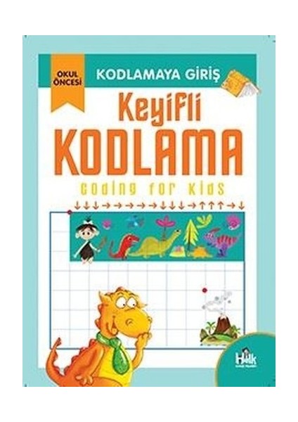 Kodlamaya Giriş - Keyifli Kodlama