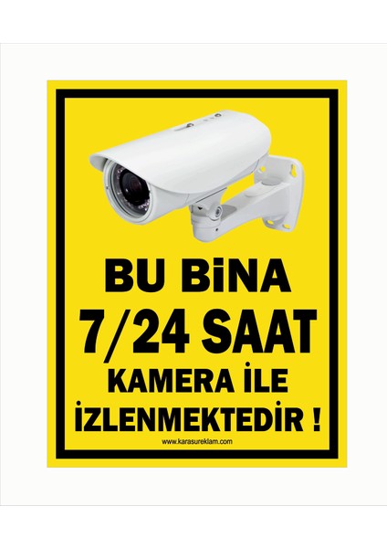 Zafrak Reklam Bina 7/24 Saat Kamera Ile Izlenmektedir Güvenlik Kamera Tabela 24X32 cm 5mm Forex