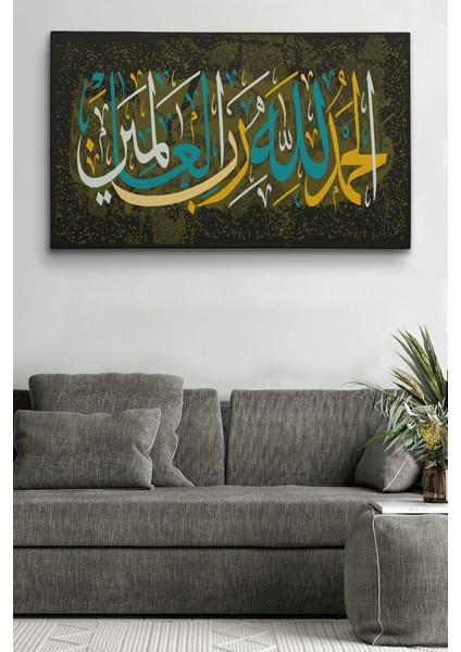 Tüm Evrenin Yaratıcısı Allah'a Şükürler Olsun, Yazılı Dekoratif Kanvas Tablo