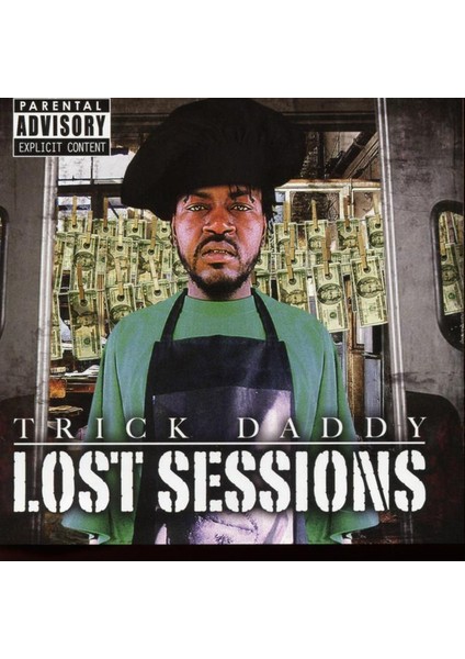 Trick Daddy – Lost Sessions CD