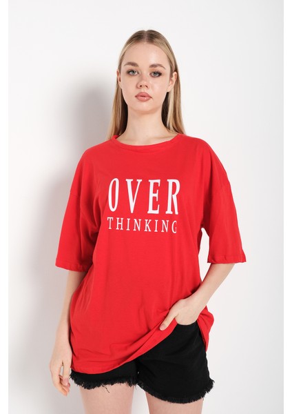 Kadın Over Thinking Baskılı Oversize T-Shirt