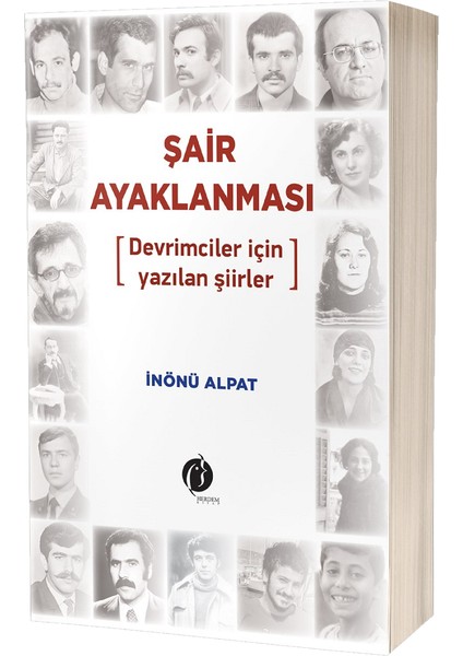 Şair Ayaklanması (Devrimciler Için Yazılan Şiirler) - Inönü Alpat