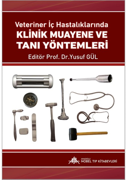 Veteriner Iç Hastalıklarında Klinik Muayene ve Tanı Yöntemleri