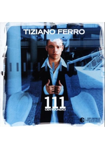 Tiziano Ferro – 111 Centoundici (Cd)