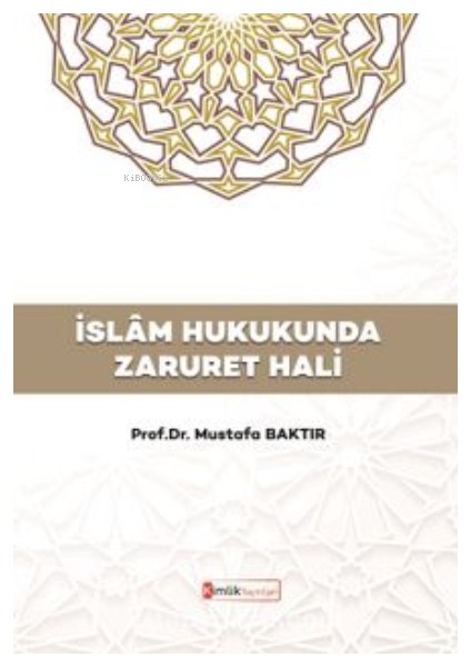 Islam Hukukunda Zaruret Hali