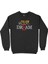 Follow Your Dream Siyah Sweatshirt 1