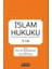 Islam Hukuku (Esas Teşkilat- Anayasa-Idare-Devletler) 3.cilt 1