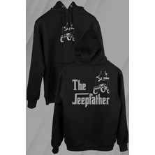 Kendim Seçtim The Jeepfather Godfather Off Road Jeep Cip Ön ve Arka Baskılı Sweatshirt Unisex Kapüşonlu Hoodie