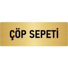 Özarslan Dizayn Metal Yönlendirme Levhası, Departman Kapı Isimliği Çöp Sepeti 7X20 Cm Altın Renk
