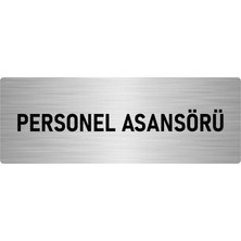 Özarslan Dizayn Metal Yönlendirme Levhası, Departman Kapı Isimliği Personel Asansörü 10X20 Cm Gümüş Renk