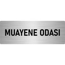 Özarslan Dizayn Metal Yönlendirme Levhası, Departman Kapı Isimliği Muayene Odası 10X20 Cm Gümüş Renk