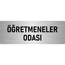 Özarslan Dizayn Metal Yönlendirme Levhası, Departman Kapı Isimliği Öğretmenler Odası 10X20 Cm Gümüş Renk