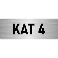 Özarslan Dizayn Metal Yönlendirme Levhası, Departman Kapı Isimliği Kat 4 7X20 Cm Gümüş Renk