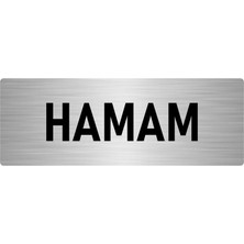 Özarslan Dizayn Metal Yönlendirme Levhası, Departman Kapı Isimliği Hamam 7X20 Cm Gümüş Renk