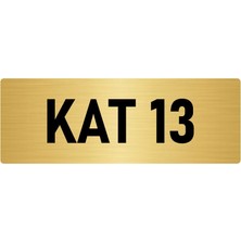 Özarslan Dizayn Metal Yönlendirme Levhası, Departman Kapı Isimliği Kat 13 10X20 Cm Altın Renk