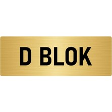Özarslan Dizayn Metal Yönlendirme Levhası, Departman Kapı Isimliği D Blok 7X20 Cm Altın Renk
