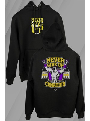 Kendim Seçtim John Cena You Me Never Give Up Cenation Asla Pes Etme Ön ve Arka Baskılı Sweatshirt Unisex Kapüşonlu Hoodie