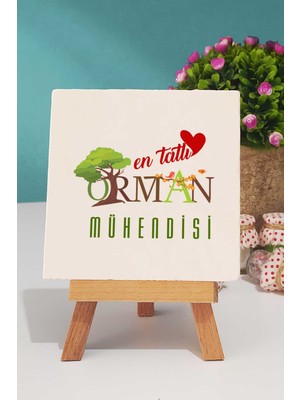Hedizu En Tatlı Orman Mühendisi Hediye Dekoratif Taş Baskı