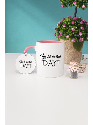 Hedizu Iyi Ki Varsın Dayı Dayıya Hediye Pembe Kupa Bardak Anahtarlık
