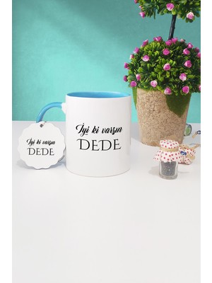 Hedizu Iyi Ki Varsın Dede Dedeye Hediye Mavi Kupa Bardak Anahtarlık