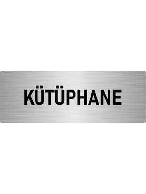 Özarslan Dizayn Metal Yönlendirme Levhası, Departman Kapı Isimliği Kütüphane 10X20 Cm Gümüş Renk
