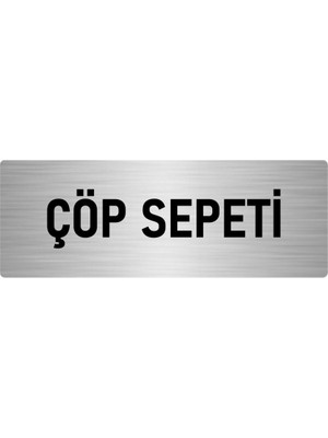 Özarslan Dizayn Metal Yönlendirme Levhası, Departman Kapı Isimliği Çöp Sepeti 5X20 Cm Gümüş Renk