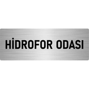 Özarslan Dizayn Metal Yönlendirme Levhası, Departman Kapı Isimliği Hidrofor Odası 5X20 Cm Gümüş Renk