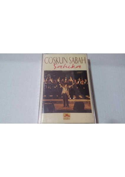 Coşkun Sabah-Şahika Kaset