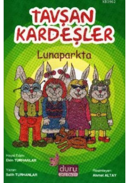 Tavşan Kardeşler Lunaparkta - Salih Turhanlar (Ciltli)