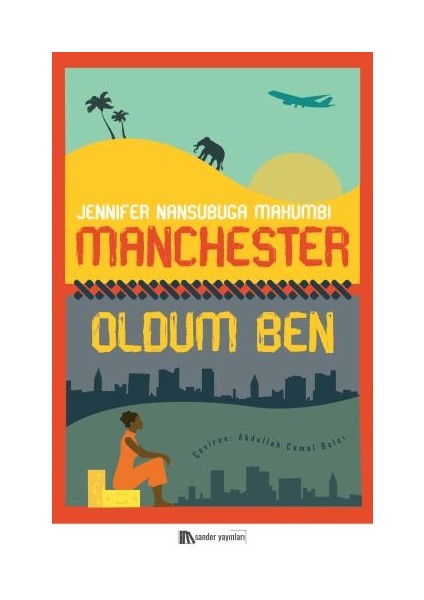 Manchester Oldum Ben - Jennifer Nansubuga Makumbi