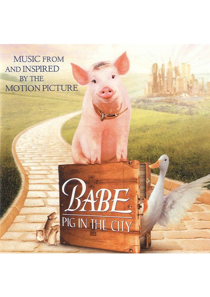 Various – Babe: Pig In The City (Music From And Inspired By The Motion Picture) CD