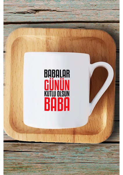 Babalar Günün Kutlu Olsun Baba Türk Kahvesi Fincanı Ahşap Altlıklı ve Anahtarlık fiyatları