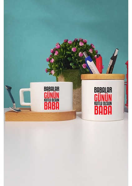 Babalar Günün Kutlu Olsun Baba Ahşap Altlıklı Fincan ve Kalemlik