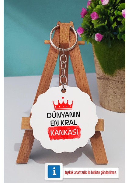 Kankaya Hediye Dünyanın En Kral Kankası Kalemlik ve Anahtarlık modelleri