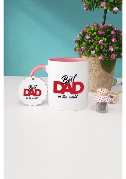 Best Dad In The World Babaya Hediye Pembe Kupa Bardak Anahtarlık