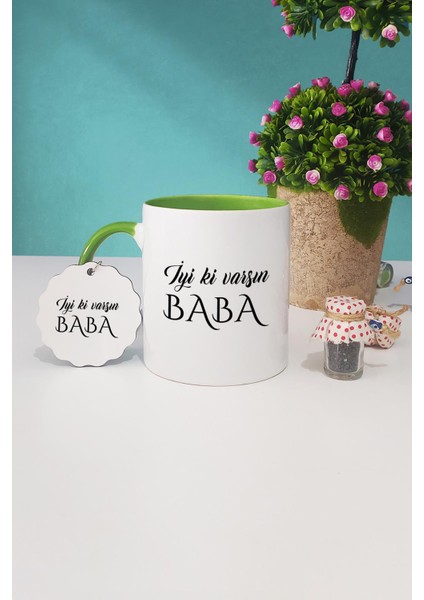 Iyi Ki Varsın Baba Babaya Hediye Yeşil Kupa Bardak Anahtarlık
