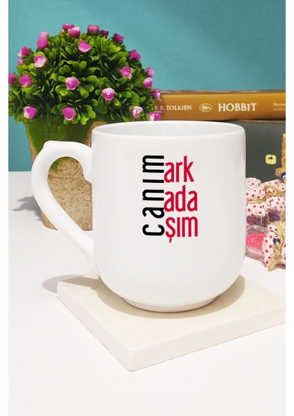 Arkadaşa Hediye Canım Arkadaşım Oval Kupa Bardak Anahtarlık