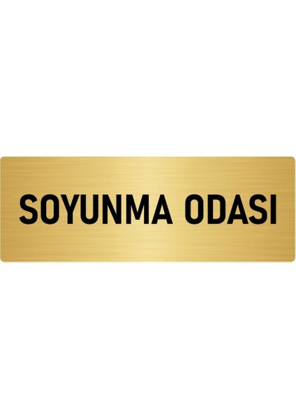 Metal Yönlendirme Levhası, Departman Kapı Isimliği Soyunma Odası 5X20 Cm Altın Renk