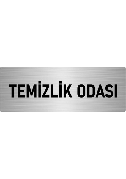 Metal Yönlendirme Levhası, Departman Kapı Isimliği Temizlik Odası 10X20 Cm Gümüş Renk