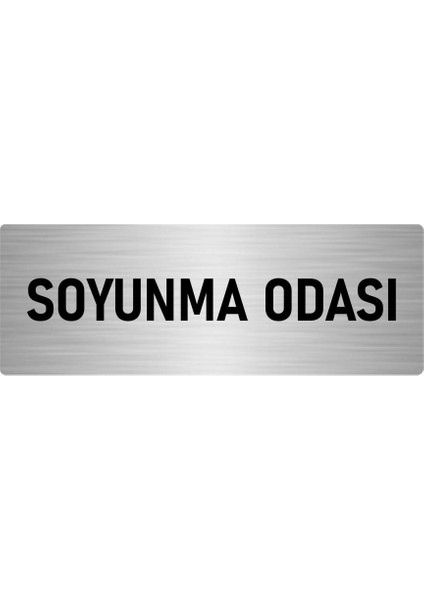 Metal Yönlendirme Levhası, Departman Kapı Isimliği Soyunma Odası 7X20 Cm Gümüş Renk
