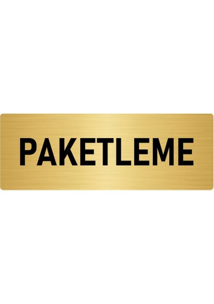 Metal Yönlendirme Levhası, Departman Kapı Isimliği Paketleme 10X20 Cm Altın Renk