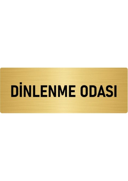 Metal Yönlendirme Levhası, Departman Kapı Isimliği Dinlenme Odası 10X20 Cm Altın Renk