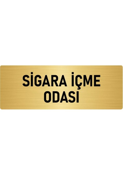Metal Yönlendirme Levhası, Departman Kapı Isimliği Sigara Içme Odası 5X20 Cm Altın Renk