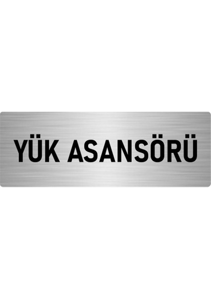 Metal Yönlendirme Levhası, Departman Kapı Isimliği Yük Asansörü 7X20 Cm Gümüş Renk